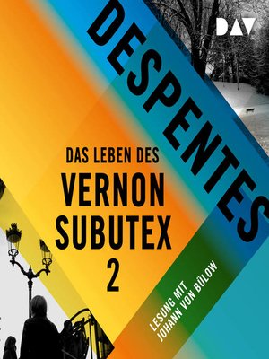 cover image of Das Leben des Vernon Subutex 2